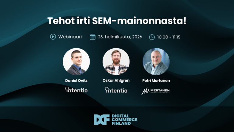 Tehot irti SEM-mainonnasta!